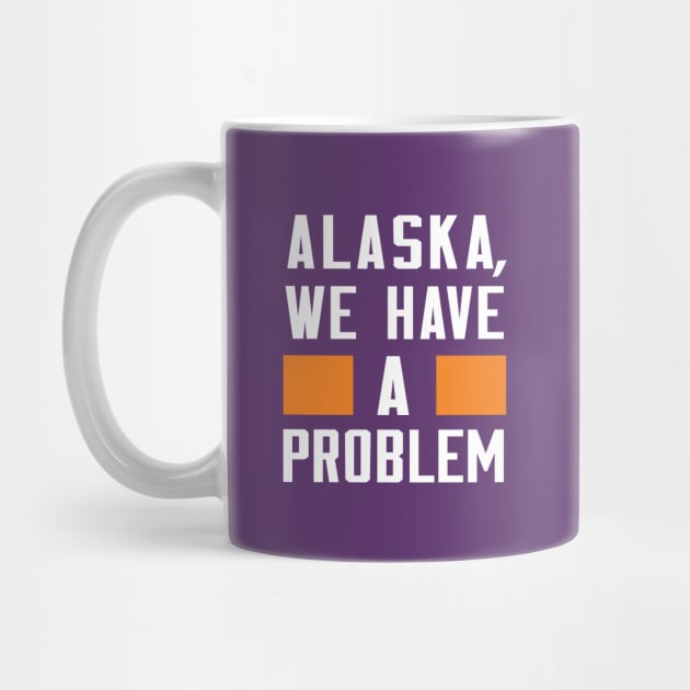 ALASKA - WE HAVE A PROBLEM by Greater Maddocks Studio